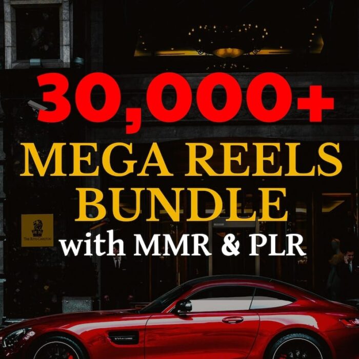 30,000+ Mega Reels Bundle